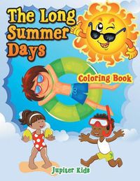 Cover image for The Long Summer Days Coloring Book