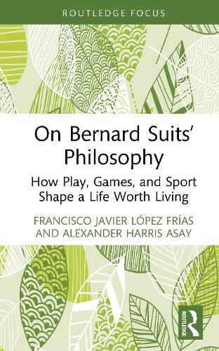 Cover image for On Bernard Suits' Philosophy