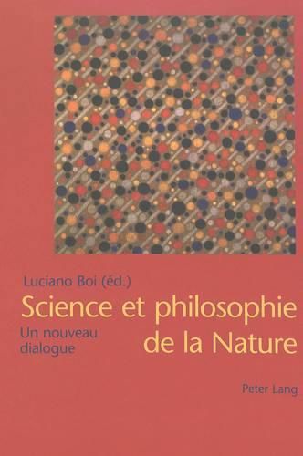 Cover image for Science Et Philosophie de la Nature: Un Nouveau Dialogue