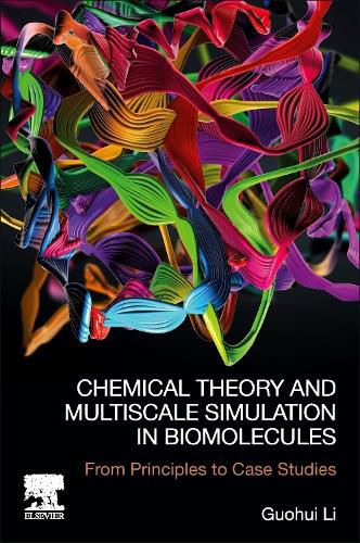 Cover image for Chemical Theory and Multiscale Simulation in Biomolecules