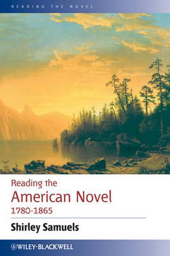 Cover image for Reading the American Novel 1780-1865