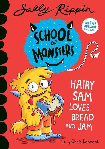 Cover image for Hairy Sam Loves Bread and Jam: School of Monsters