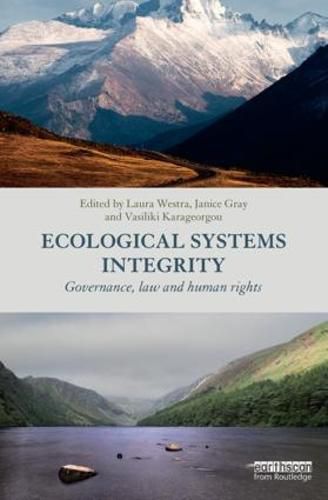 Cover image for Ecological Systems Integrity: Governance, law and human rights