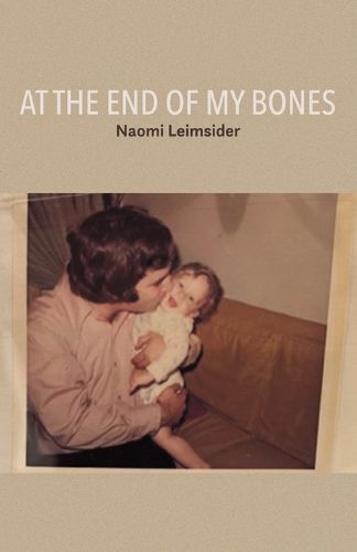 Cover image for At The End of My Bones