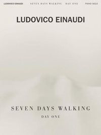 Cover image for Seven Days Walking - Day One: For Piano Solo