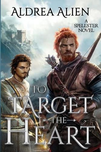 Cover image for To Target the Heart: MM Fantasy Romance