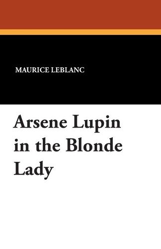 Cover image for Arsene Lupin in the Blonde Lady