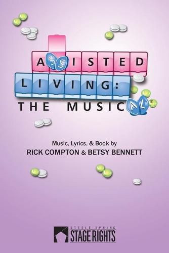 Cover image for Assisted Living: The Musical