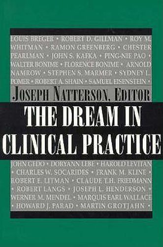 The Dream in Clinical Practice