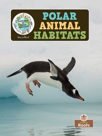 Cover image for Polar Animal Habitats