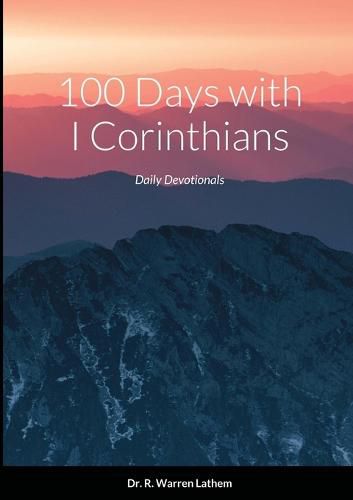 Cover image for 100 Days in I Corinthians