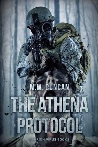 Cover image for The Athena Protocol: Carrion Virus Book 2