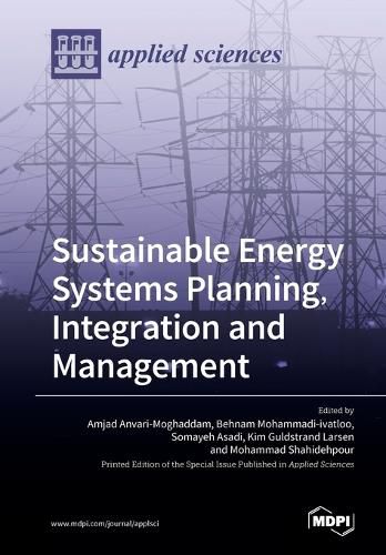 Cover image for Sustainable Energy Systems Planning, Integration and Management