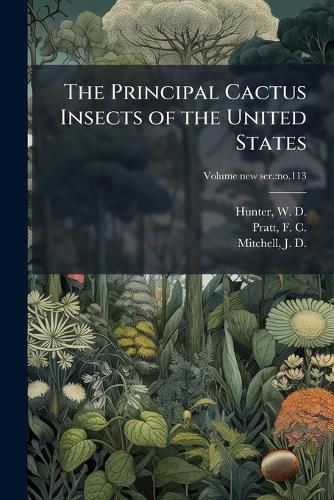 Cover image for The Principal Cactus Insects of the United States