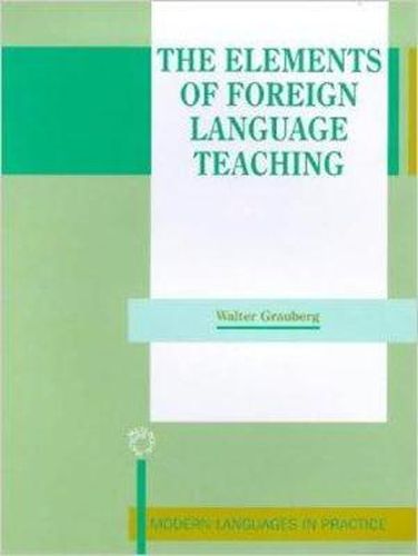 Cover image for The Elements of Foreign Language Teaching