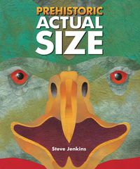 Cover image for Prehistoric Actual Size