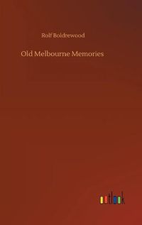 Cover image for Old Melbourne Memories