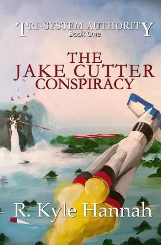 Cover image for The Jake Cutter Conspiracy