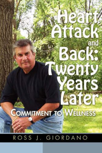 Cover image for Heart Attack and Back: Twenty Years Later