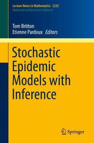 Cover image for Stochastic Epidemic Models with Inference