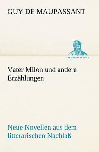 Vater Milon Und Andere Erzahlungen