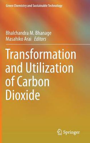 Cover image for Transformation and Utilization of Carbon Dioxide