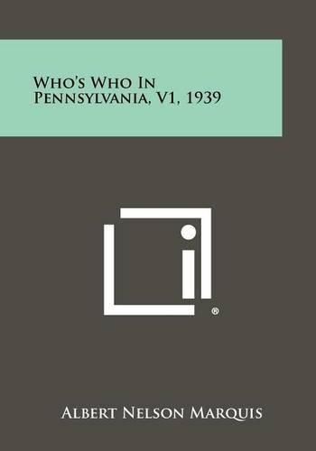 Cover image for Who's Who in Pennsylvania, V1, 1939