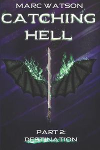 Cover image for Catching Hell Part 2