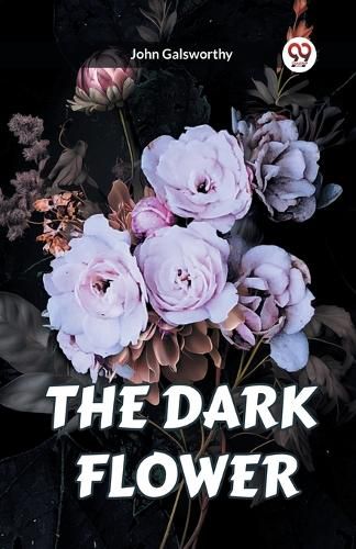 Cover image for The Dark Flower