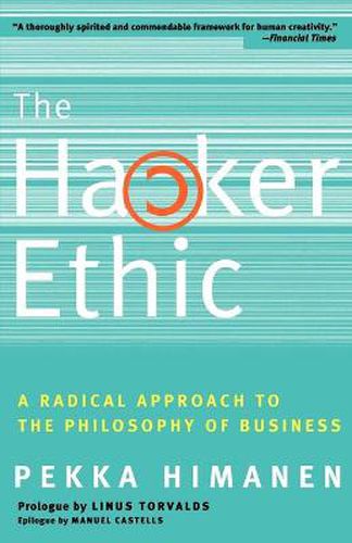 Cover image for The Hacker Ethic: A Radical Approach to the Philosophy of Business