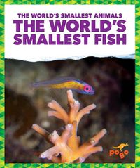 Cover image for The World's Smallest Fish
