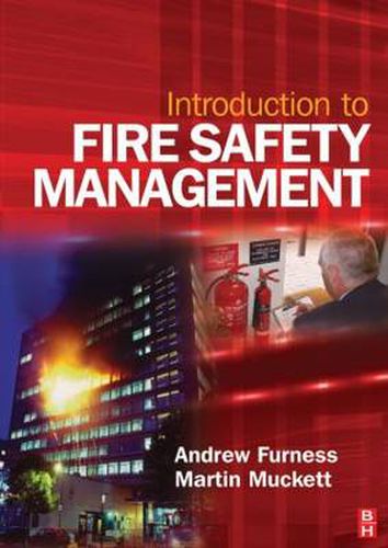 Cover image for Introduction to Fire Safety Management