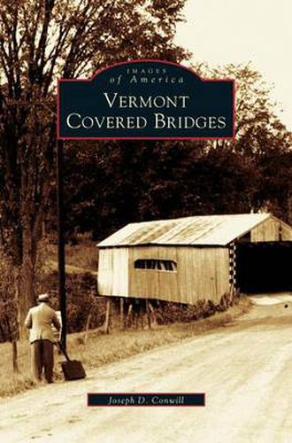 Cover image for Vermont Covered Bridges