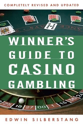 Cover image for The Winner's Guide to Casino Gambling: Completely Revised and Updated