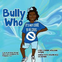 Cover image for Bully Who