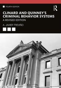 Cover image for Clinard and Quinney's Criminal Behavior Systems: A Revised Edition