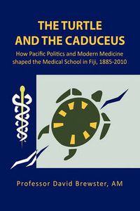 Cover image for The Turtle and the Caduceus