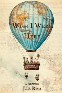 Cover image for Wish I Were Here