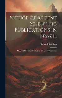 Cover image for Notice of Recent Scientific Publications in Brazil