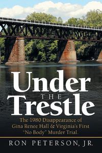 Cover image for Under the Trestle