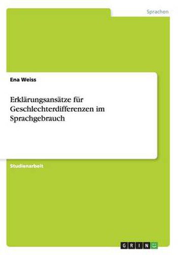 Cover image for Erklarungsansatze fur Geschlechterdifferenzen im Sprachgebrauch