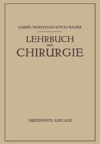Cover image for Lehrbuch Der Chirurgie