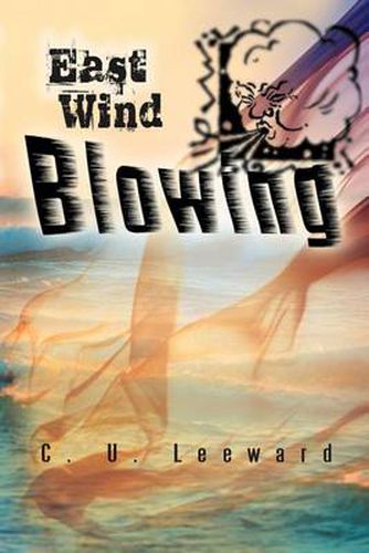 Cover image for East Wind Blowing