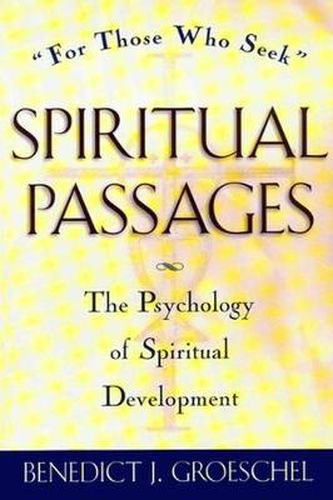 Cover image for Spiritual Passages: The Psychology of Spiritual Development
