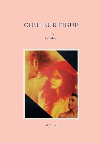 Cover image for Couleur figue: Le Gabian