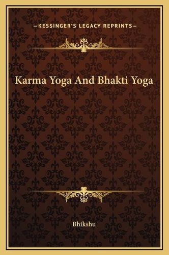 Cover image for Karma Yoga and Bhakti Yoga