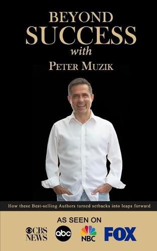 Cover image for Beyond Success with Peter Muzik