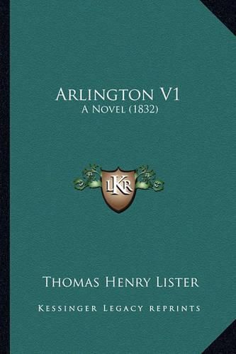 Arlington V1: A Novel (1832)