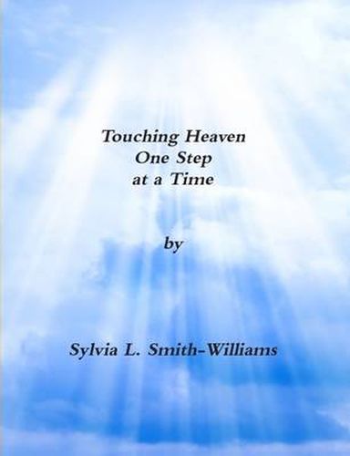 Cover image for Touching Heaven One Step at a Time