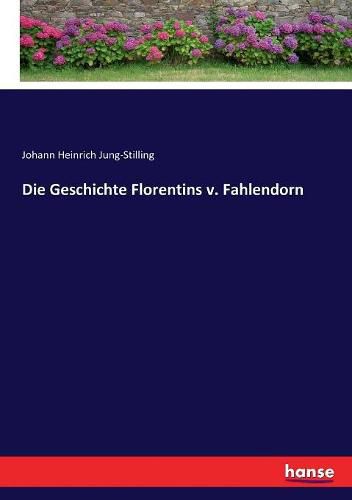 Die Geschichte Florentins v. Fahlendorn